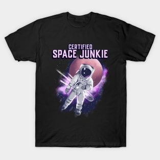 Certified Space Junkie - Astronaut Edition T-Shirt